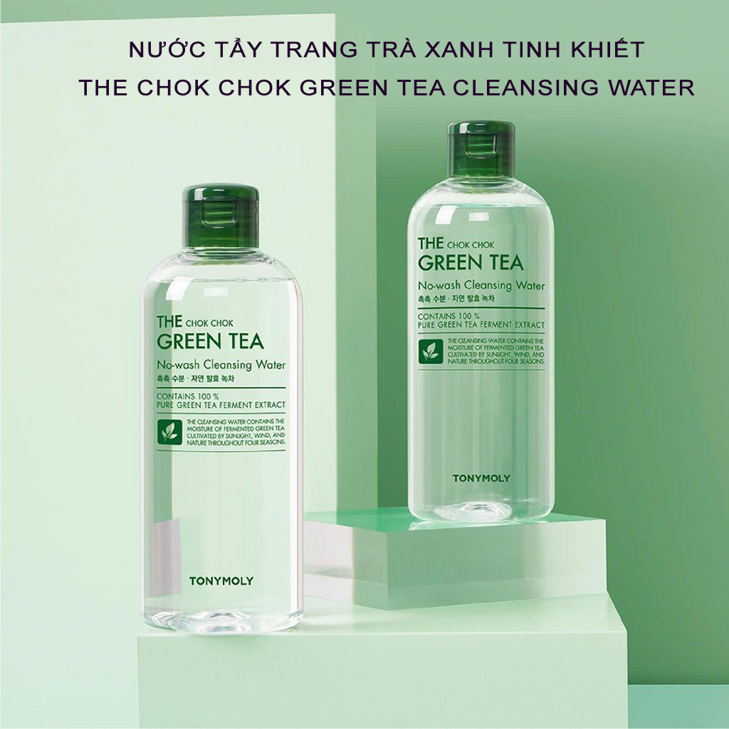 Nước tẩy trang sạch sâu từ lá trà xanh lên men Tonymoly Chok Chok green tea cleansing water