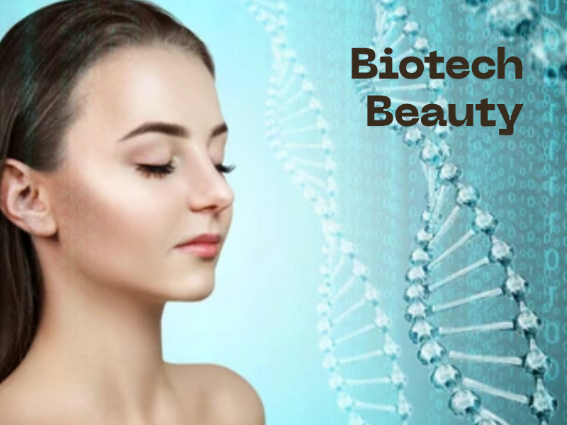 Biotech Beauty – Mỹ phẩm công nghệ sinh học: Xu hướng làm đẹp thông minh 2025–2035